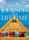 Journeys of a lifetime by National Geographic